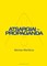 Atsargiai – propaganda