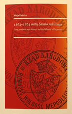 1863–1864 metų Sausio sukilimas. Kovų, svajonių apie laisvę ir neišsipildžiusių vilčių metas