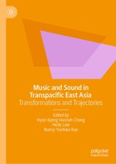 Music and Sound in Transpacific East Asia