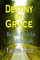 Tarupiwa Muzah: Destiny By Grace