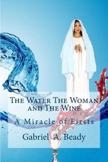 The Water The Woman and The Wine