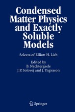 Condensed Matter Physics and Exactly Soluble Models