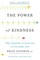 The Power of Kindness