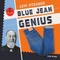 Levi Strauss: Blue Jean Genius