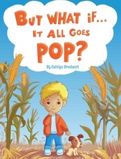 But What if It All Goes Pop?