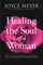 Healing the Soul of a Woman