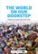 The World on our Doorstep