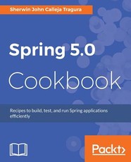 Spring 5.0 Cookbook