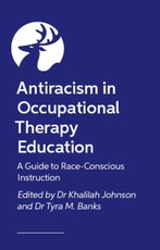 Anti-racism in Occupational Therapy Education