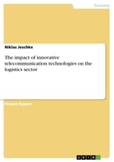 The impact of innovative telecommunication technologies on the logistics sector