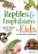 Reptiles & Amphibians for Kids