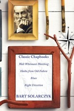 Classic Chapbooks By Bart Solarczyk