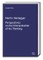 Martin Heidegger. Perspectives on the Interpretation of his Thinking