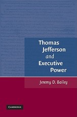 Thomas Jefferson and Executive Power