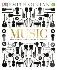 Music: The Definitive Visual History
