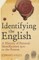 Identifying the English