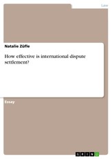 Züfle, N: How effective is international dispute settlement?
