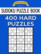 Sudoku Puzzle Book, 400 HARD Puzzles