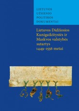 Lietuvos Didžiosios Kunigaikštystės ir Maskvos valstybės sutartys 1449-1556 m.