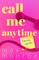 Call Me Anytime