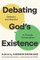 Debating God's Existence