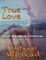 True Love: Four Historical Romances