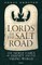 Lords of the Salt Road