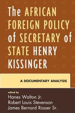 The African Foreign Policy of Secretary of State Henry Kissinger