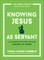 Knowing Jesus as Servant