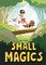 Small Magics