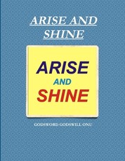 Arise and Shine