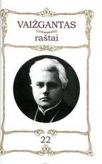 Vaižgantas. Raštai. T. 22