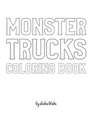 Monster Trucks Coloring Book for Children - Create Your Own Doodle Cover (8x10 Softcover Personalized Coloring Book / Activity Book)