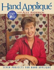 Hand Applique with Alex Anderson
