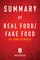Summary of Real Food/Fake Food