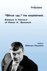 Shut up, he explained.