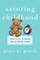 Savoring Childhood