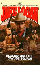 Slocum 301: Slocum and the Cayuse Squaw