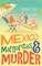 Mexico, Margaritas, and Murder