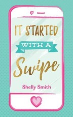 It Started With A Swipe