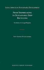 From Shipbreaking to Sustainable Ship Recycling