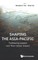 Shaping the Asia-Pacific: Trailblazing Leaders and Their Global Impact