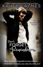 Don't Forget to Remember Me