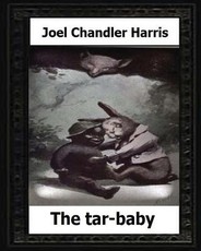 The tar-baby (1904) by