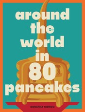 Around the World in 80 Pancakes