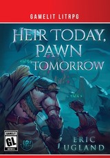 Heir Today, Pawn Tomorrow
