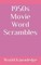 1950s Movie Word Scrambles