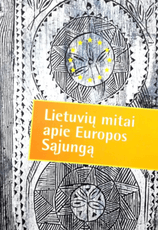 Lietuvių mitai apie Europos Sąjungą