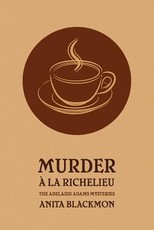 Murder a la Richelieu (an Adelaide Adams Mystery)