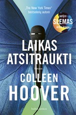LAIKAS ATSITRAUKTI. Serijos „Slemas“ antra knyga